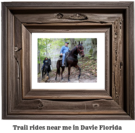 trail rides near me in Davie, Florida